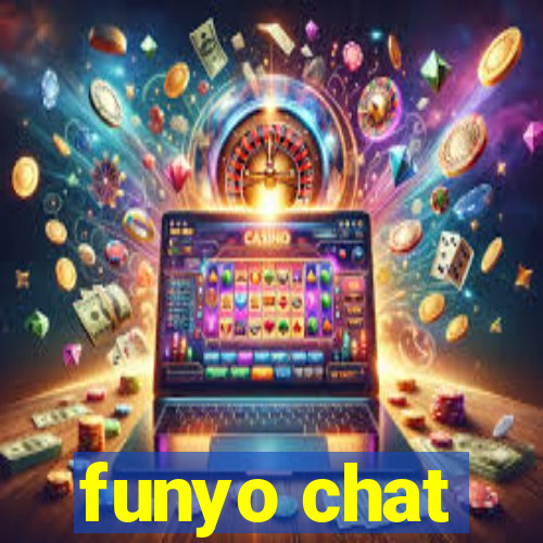 funyo chat