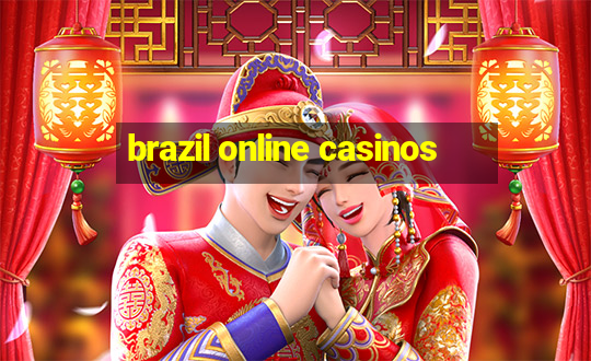 brazil online casinos