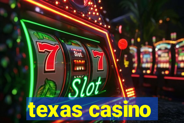 texas casino