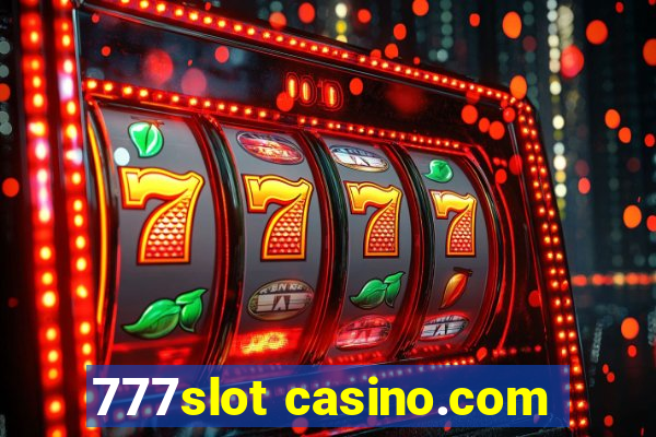 777slot casino.com