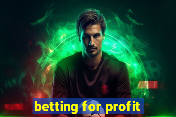 betting for profit