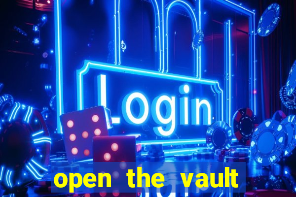 open the vault casino game