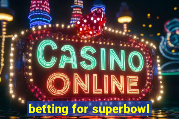 betting for superbowl