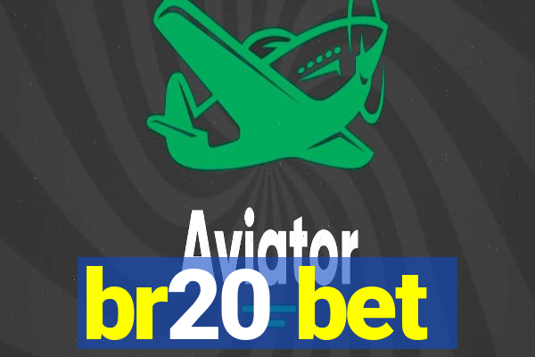 br20 bet