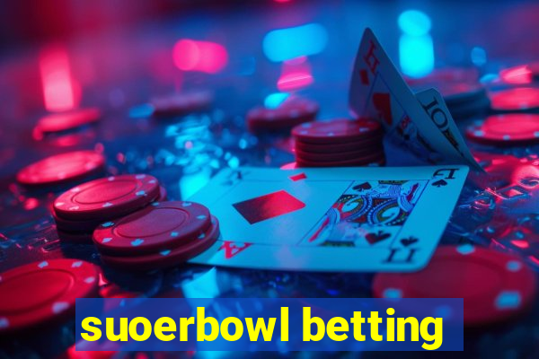 suoerbowl betting