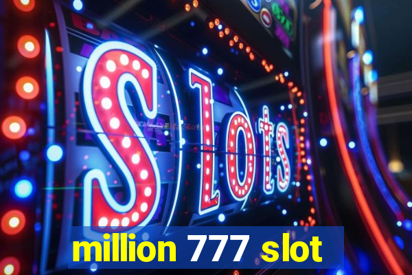 million 777 slot