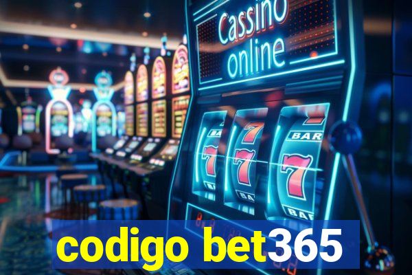 codigo bet365