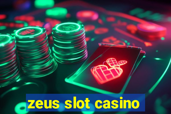 zeus slot casino