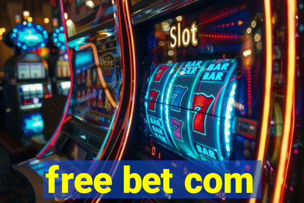 free bet com