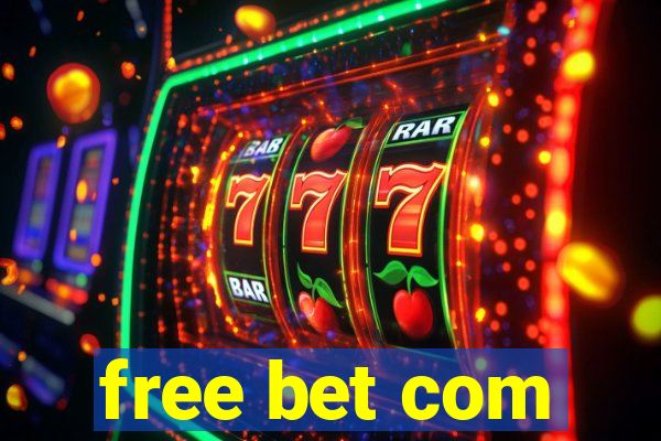 free bet com