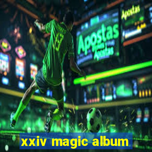 xxiv magic album