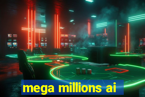 mega millions ai