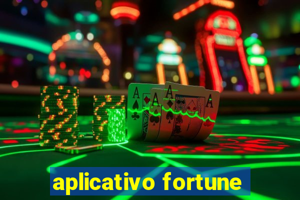 aplicativo fortune