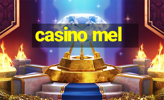 casino mel