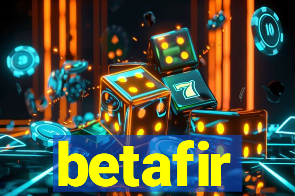 betafir