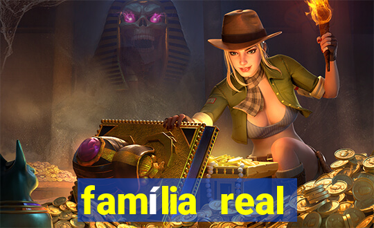 família real brasileira e rica