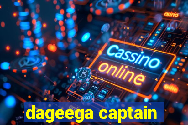 dageega captain