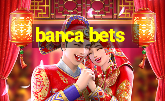 banca bets