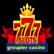 groupier casino