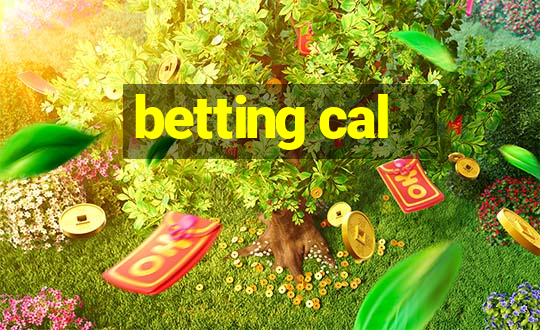 betting cal