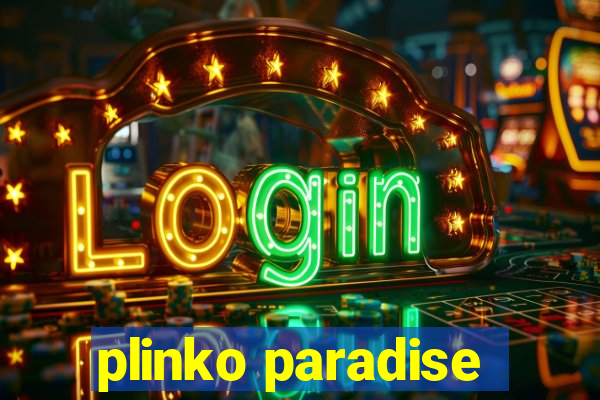 plinko paradise