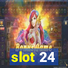 slot 24