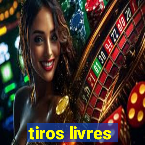 tiros livres