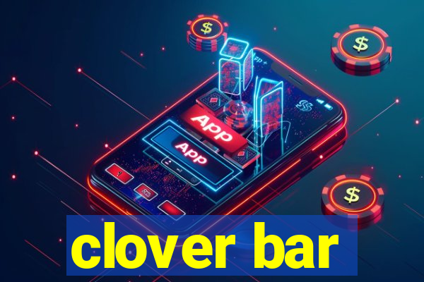 clover bar