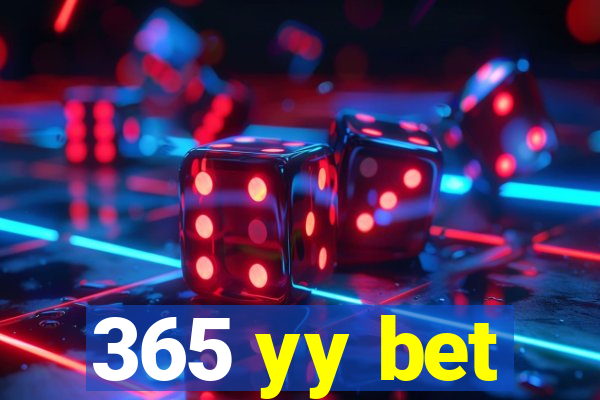 365 yy bet