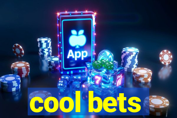 cool bets