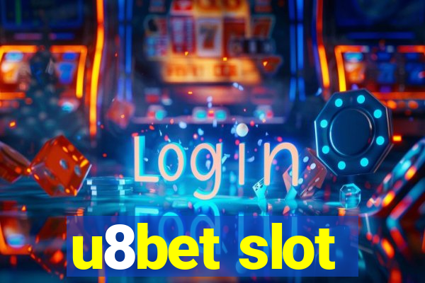 u8bet slot