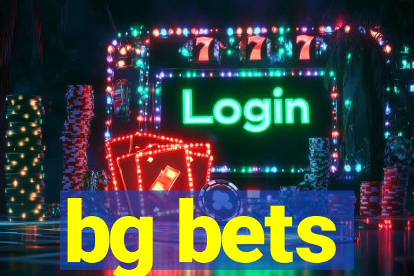 bg bets