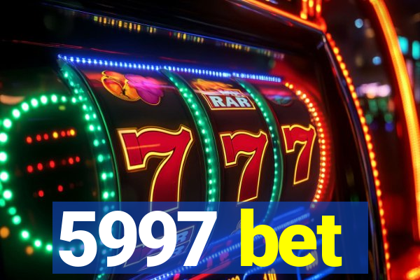 5997 bet