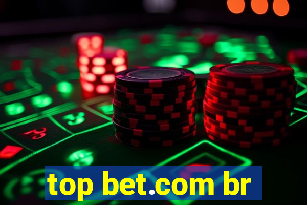 top bet.com br