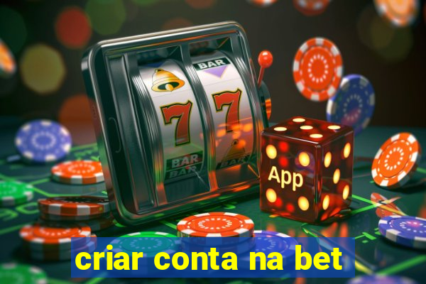 criar conta na bet