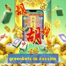 greenbets io cassino