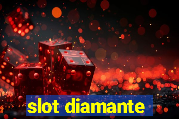 slot diamante