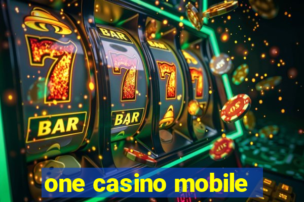 one casino mobile