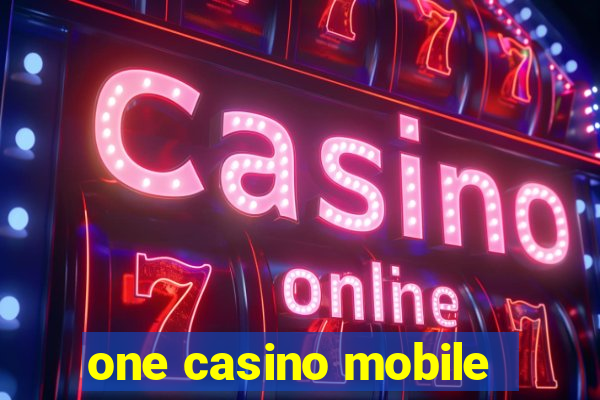 one casino mobile