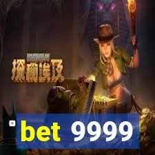 bet 9999