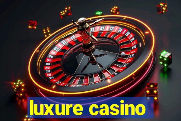 luxure casino