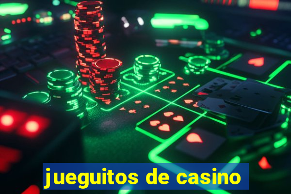 jueguitos de casino