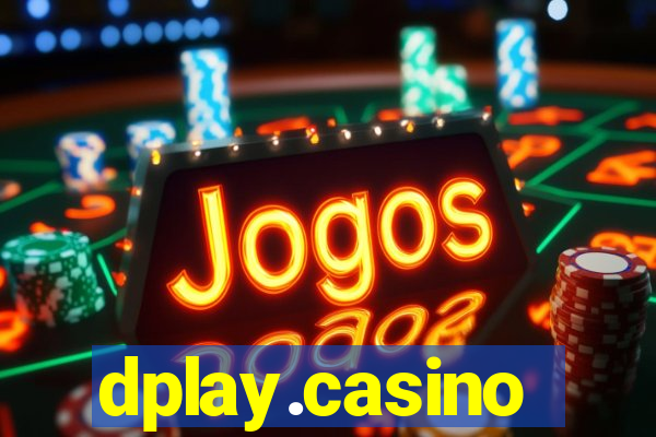 dplay.casino