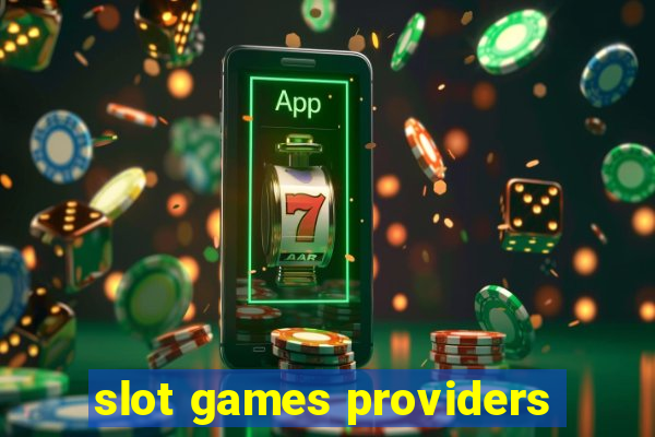 slot games providers