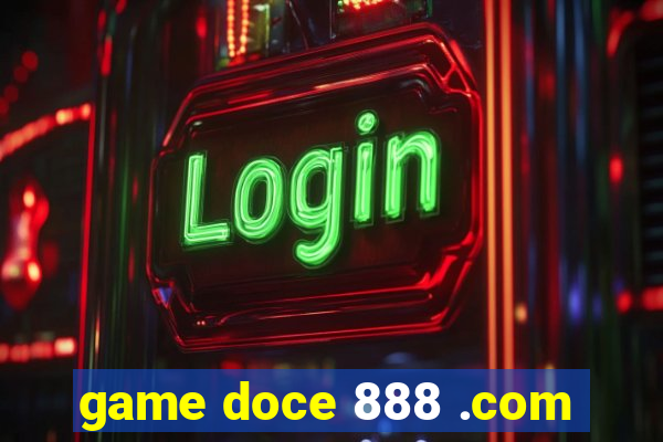 game doce 888 .com