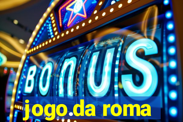 jogo.da roma