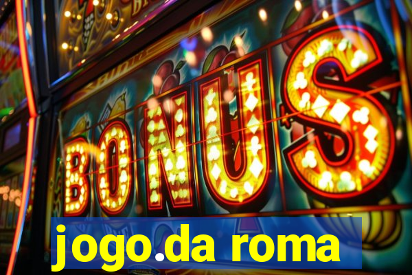 jogo.da roma