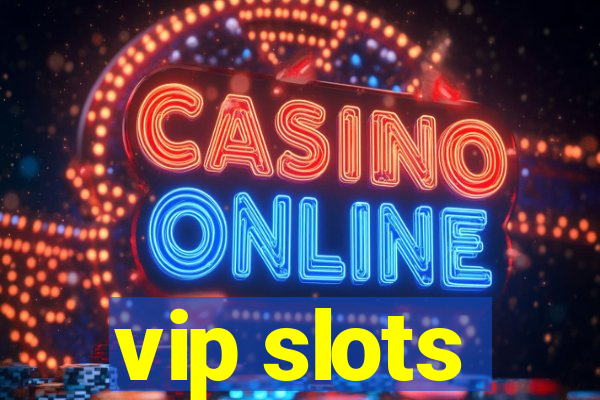 vip slots