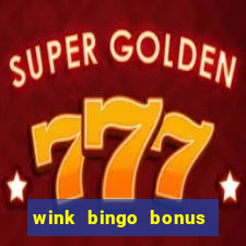 wink bingo bonus promo codes