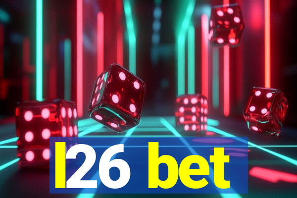 l26 bet